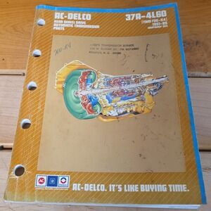 AC Delco 374 4L60 Transmission Service Manual TH700R4 700R4 M30 M34